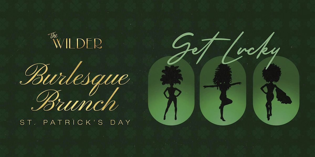 St. Patrick's Day Weekend Brunch | The Wilder