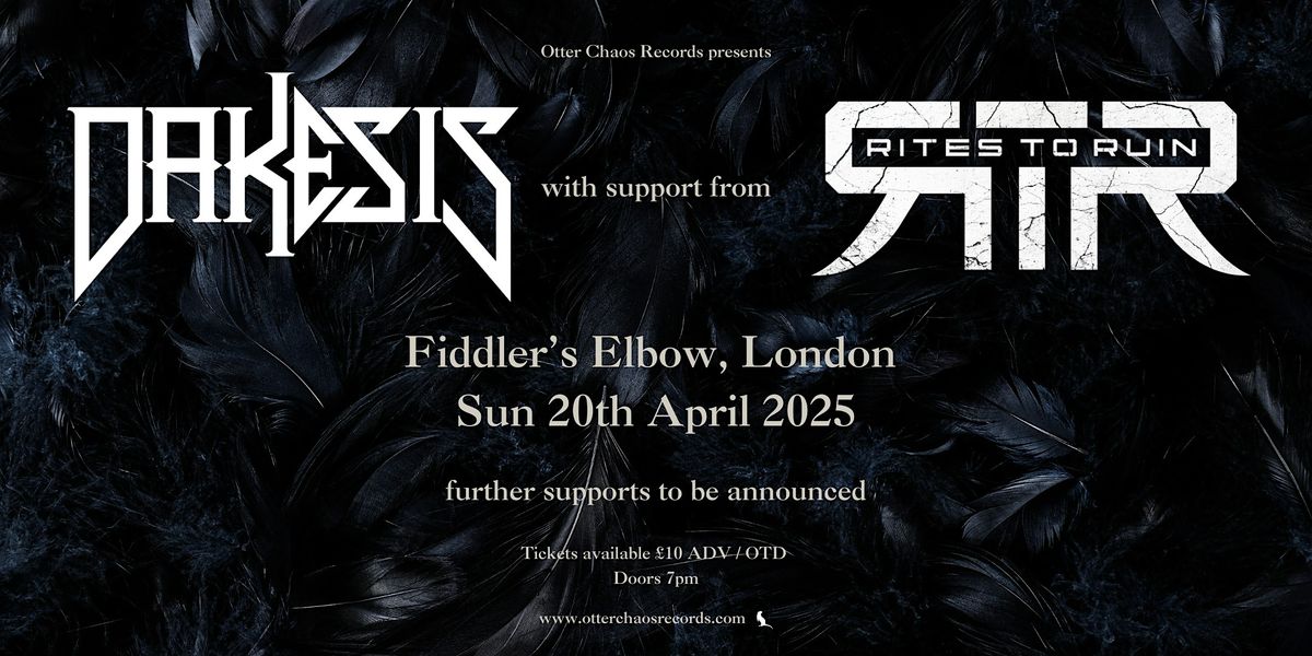 Dakesis & Rites to Ruin - The Fiddler's Elbow, London