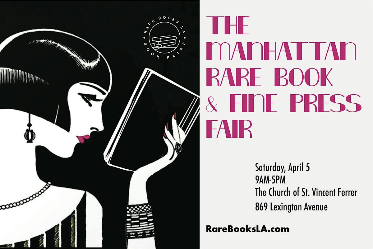 THE MANHATTAN RARE BOOK & FINE PRESS FAIR