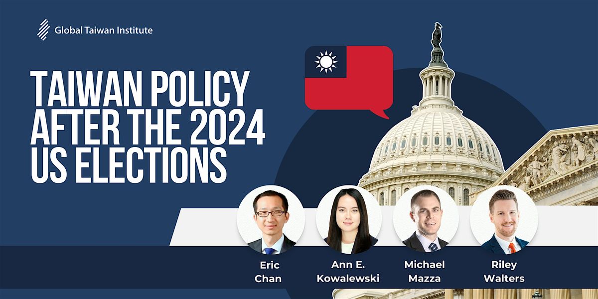 Taiwan Policy after the 2024 Elections