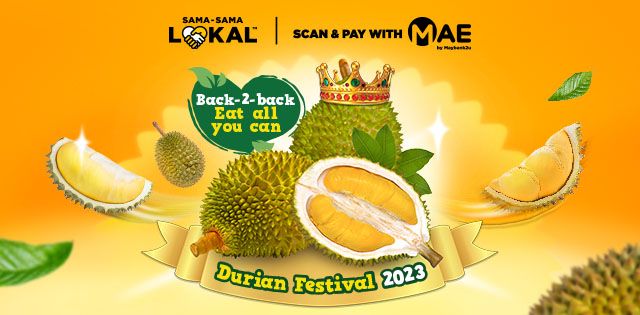 Back-2-Back Eat All You Can Durian Festival 2023