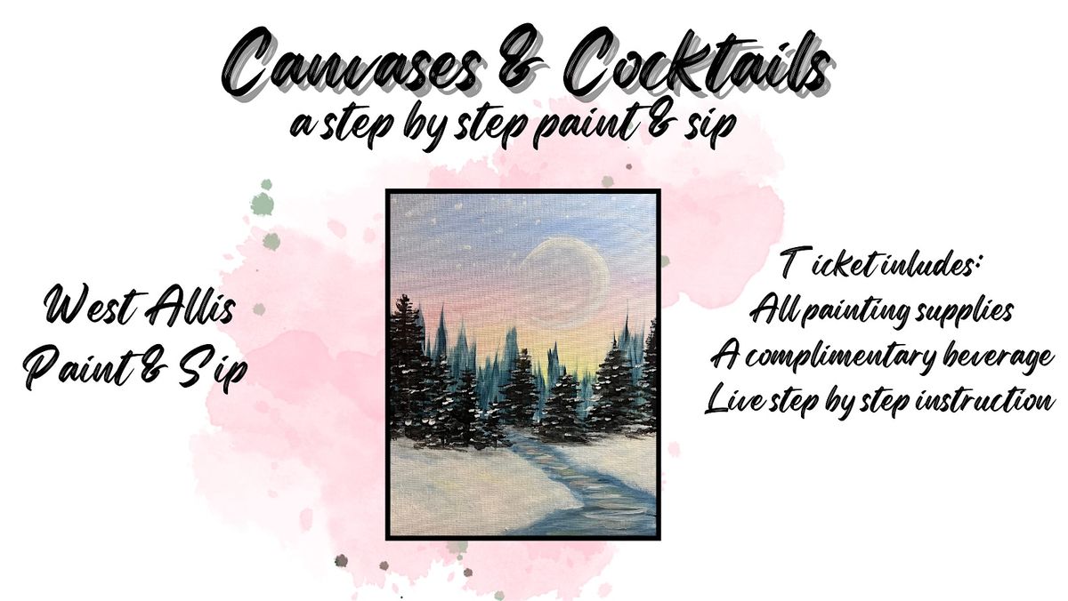 Canvases & Cocktails @ Barwest in West Allis!