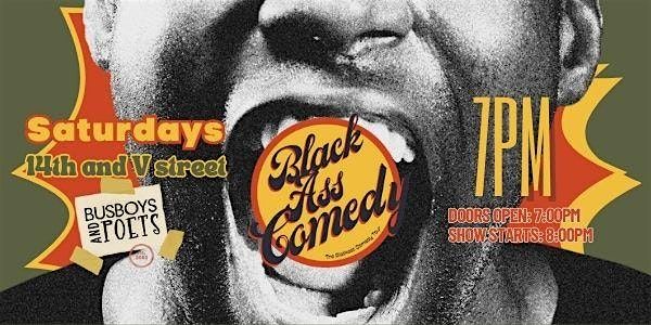 Black Ass Comedy Show - DC