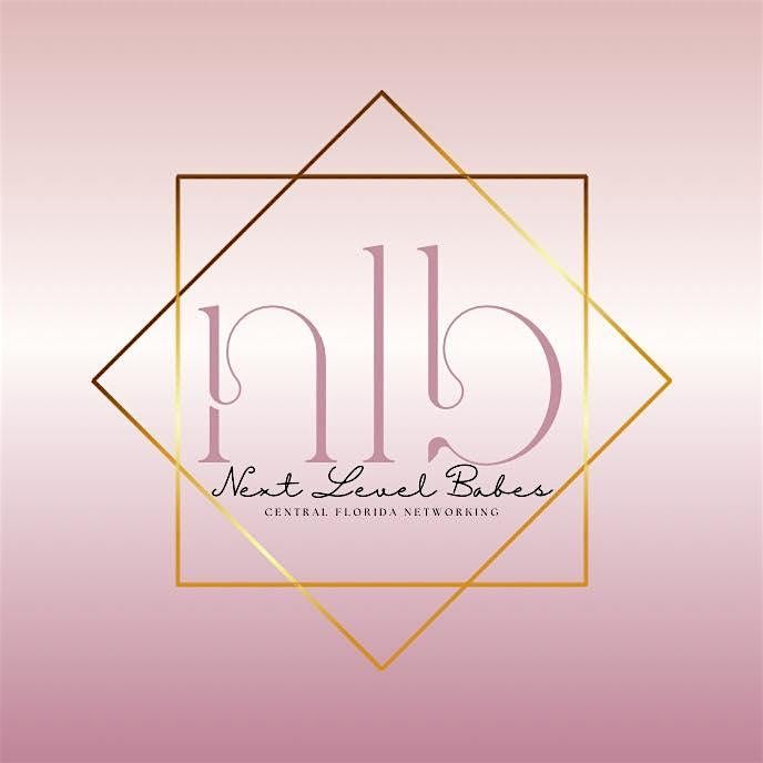 Next Level Business Women - Central Florida Networking Event