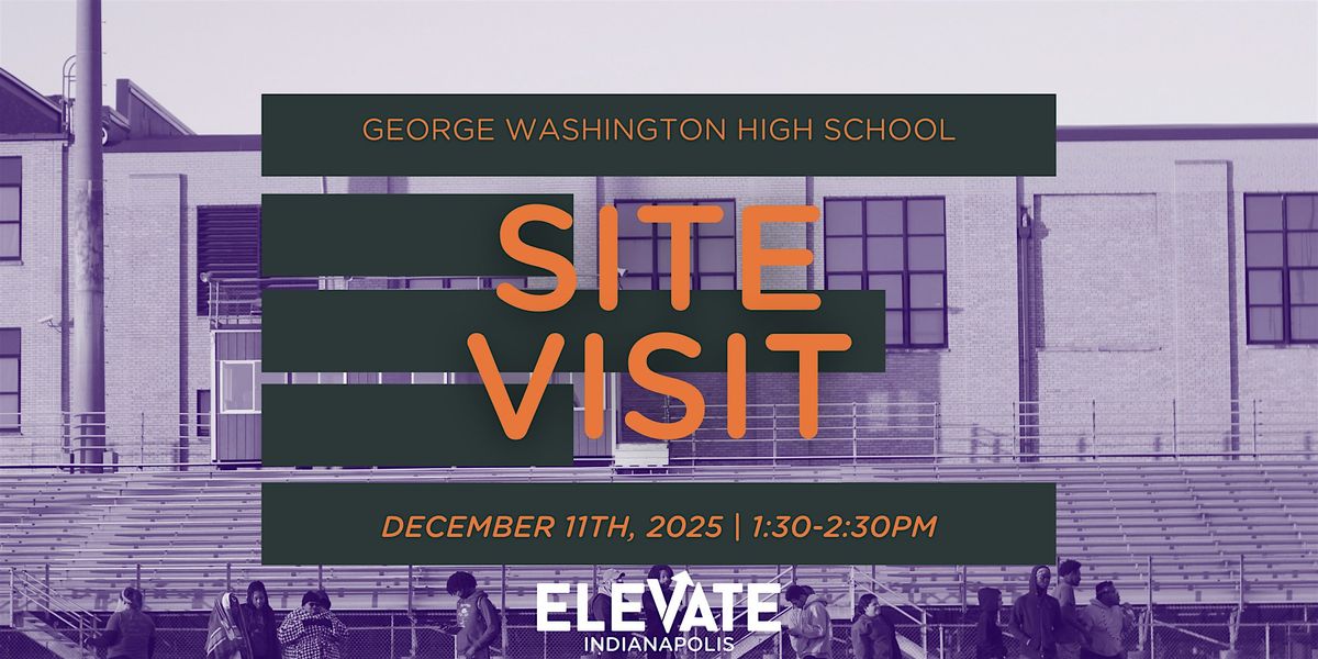 GWHS Site Visit -  December 11th,  2025