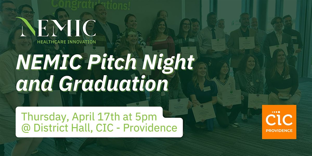 NEMIC Pitch Night and Graduation