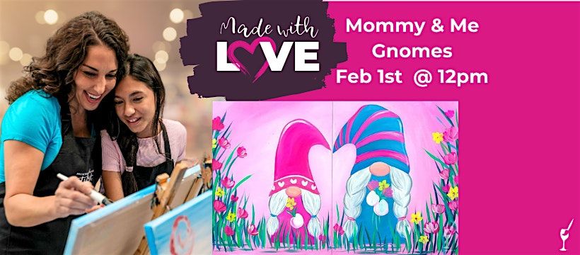 Mommy & Me Gnomes Paint class!