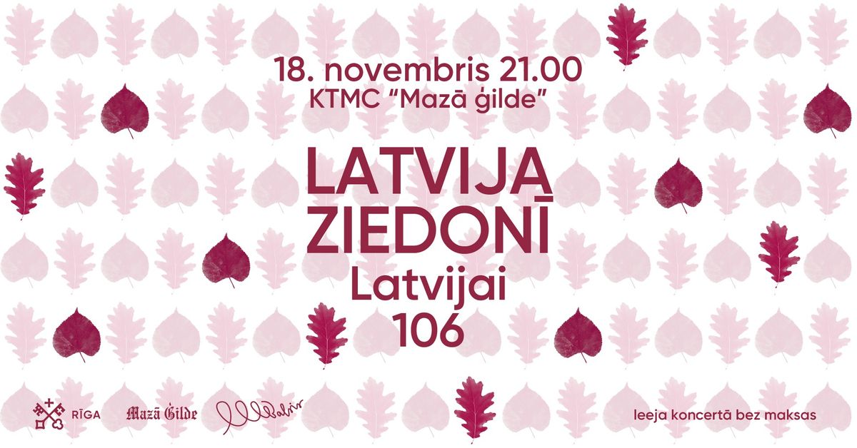 Sv\u0113tku koncerts "LATVIJA ZIEDON\u012a"