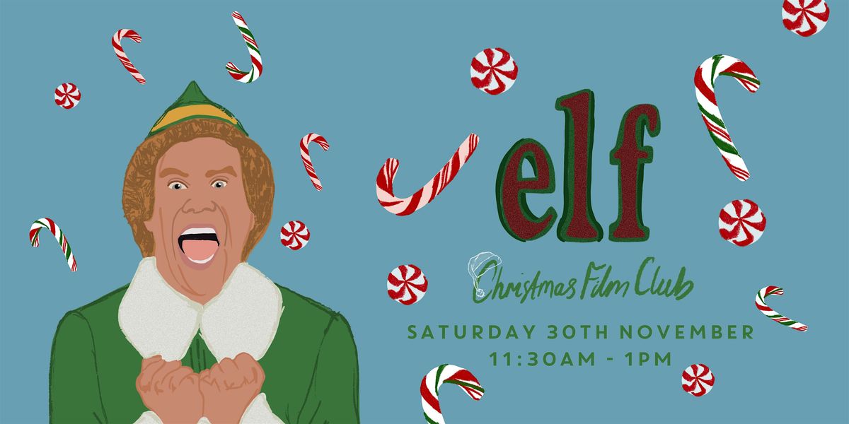 Festive Family Film Screening: Elf