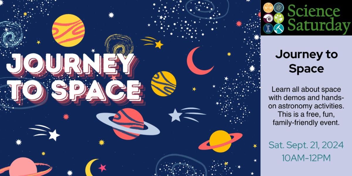 Science Saturday - Journey to Space!