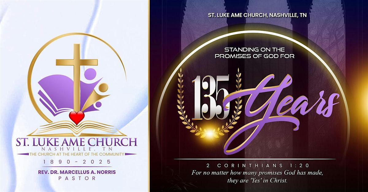 St. Luke AME Church, Nashville, TN 135th Church Anniversary Banquet