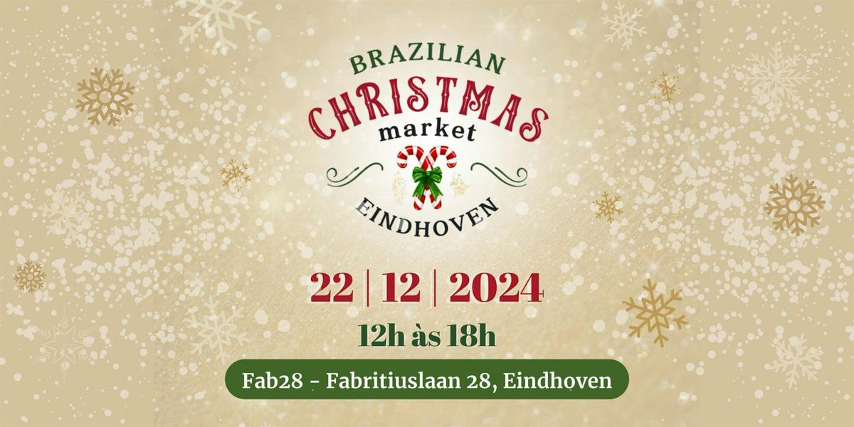 Brazilian Christmas Market Eindhoven 2024