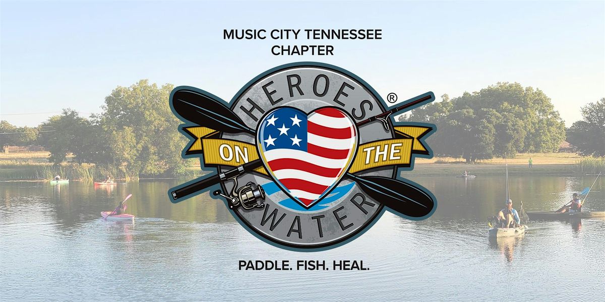 Music City Heroes on the Water 3rd Annual  Family Fun Event and Lunch