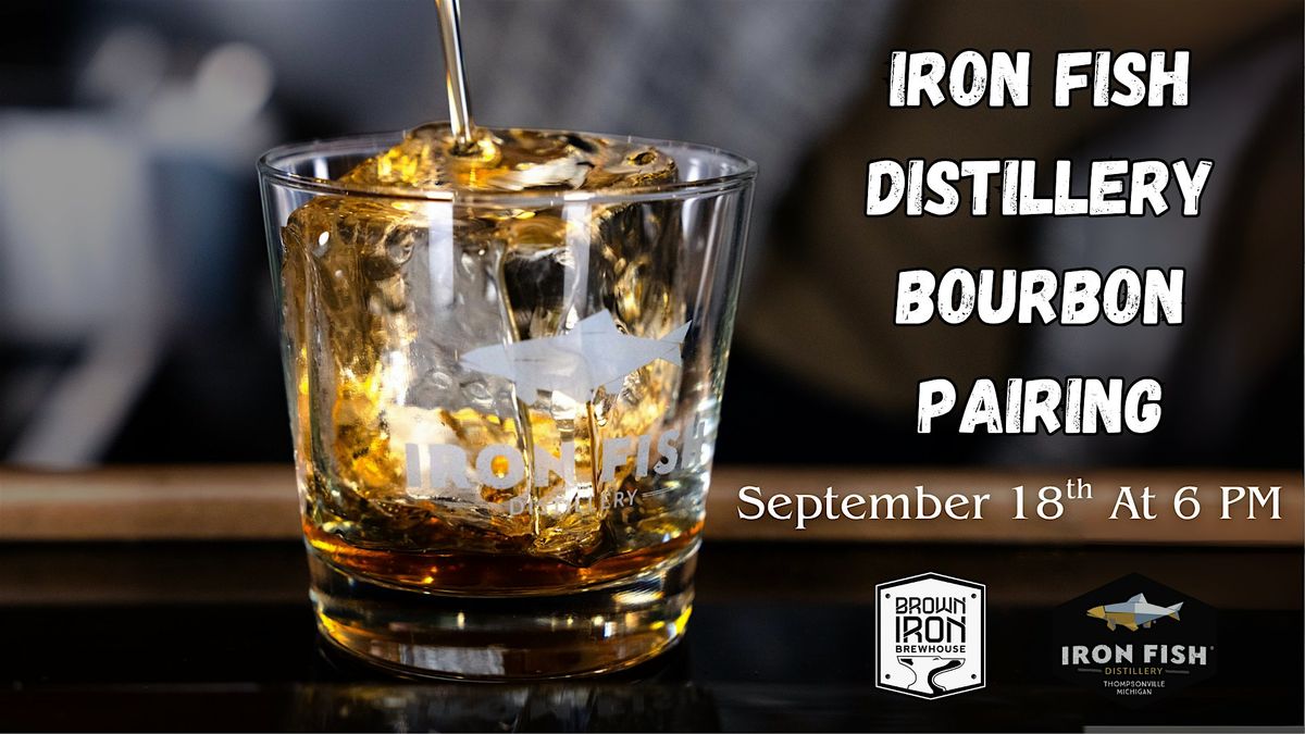 Iron Fish Distillery Bourbon Pairing