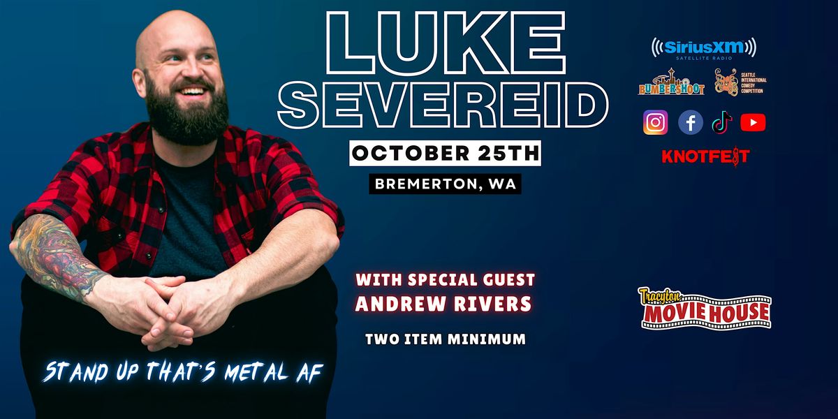 LUKE SEVEREID in Bremerton \/ "Stand UP that's Metal AF"