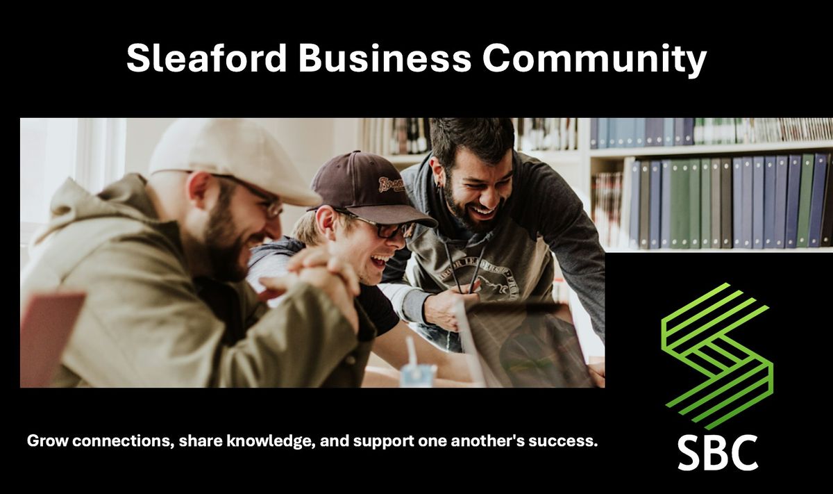 Sleaford Business Community - Refreshed and ready to connect??