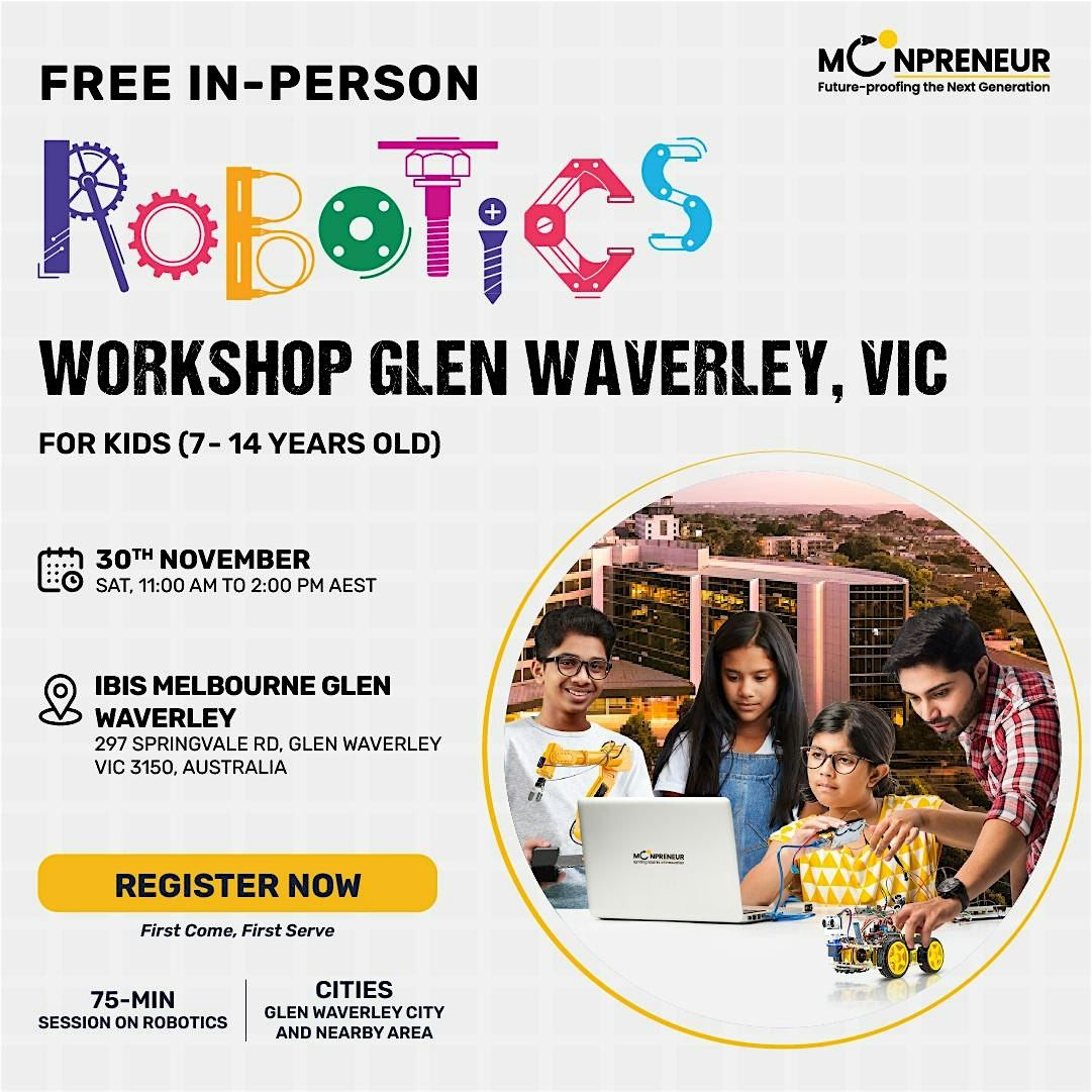 Free Robotics Workshop For Kids at  Glen Waverley, VIC(7-14Yrs)