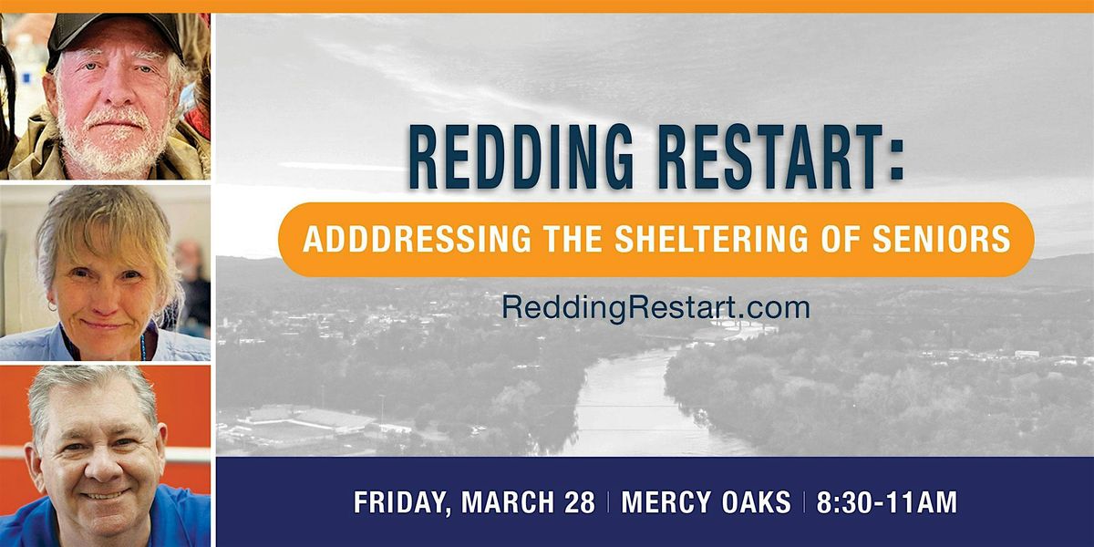 Redding Restart: Addressing the Sheltering of Seniors