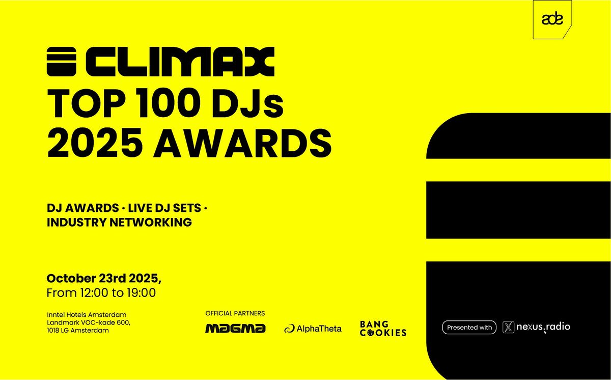 Climax Top 100 DJs 2025 Awards \u2013 Official ADE Event