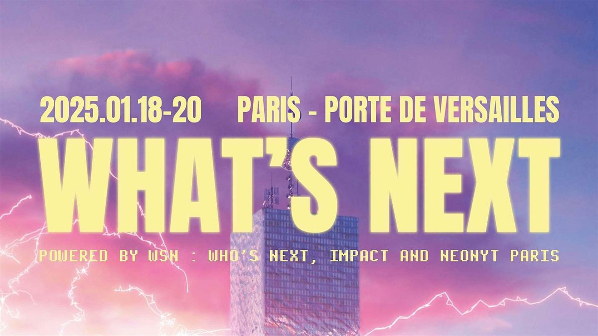 WHO'S NEXT - PARIS 2025