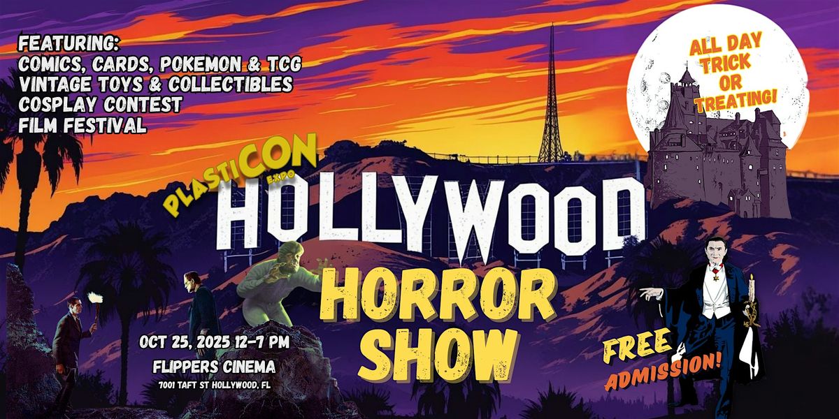 Hollywood Horror Show: A Comic, Toy & Gaming Convention by PlastiCon Expo