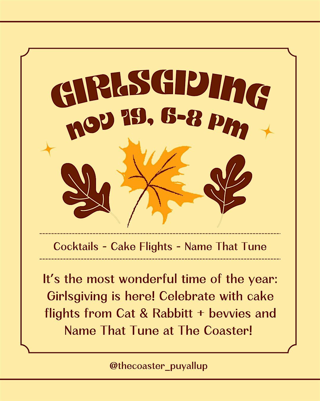 Girlsgiving: Cocktails, Name That Tune, + Cake Flights at The Coaster