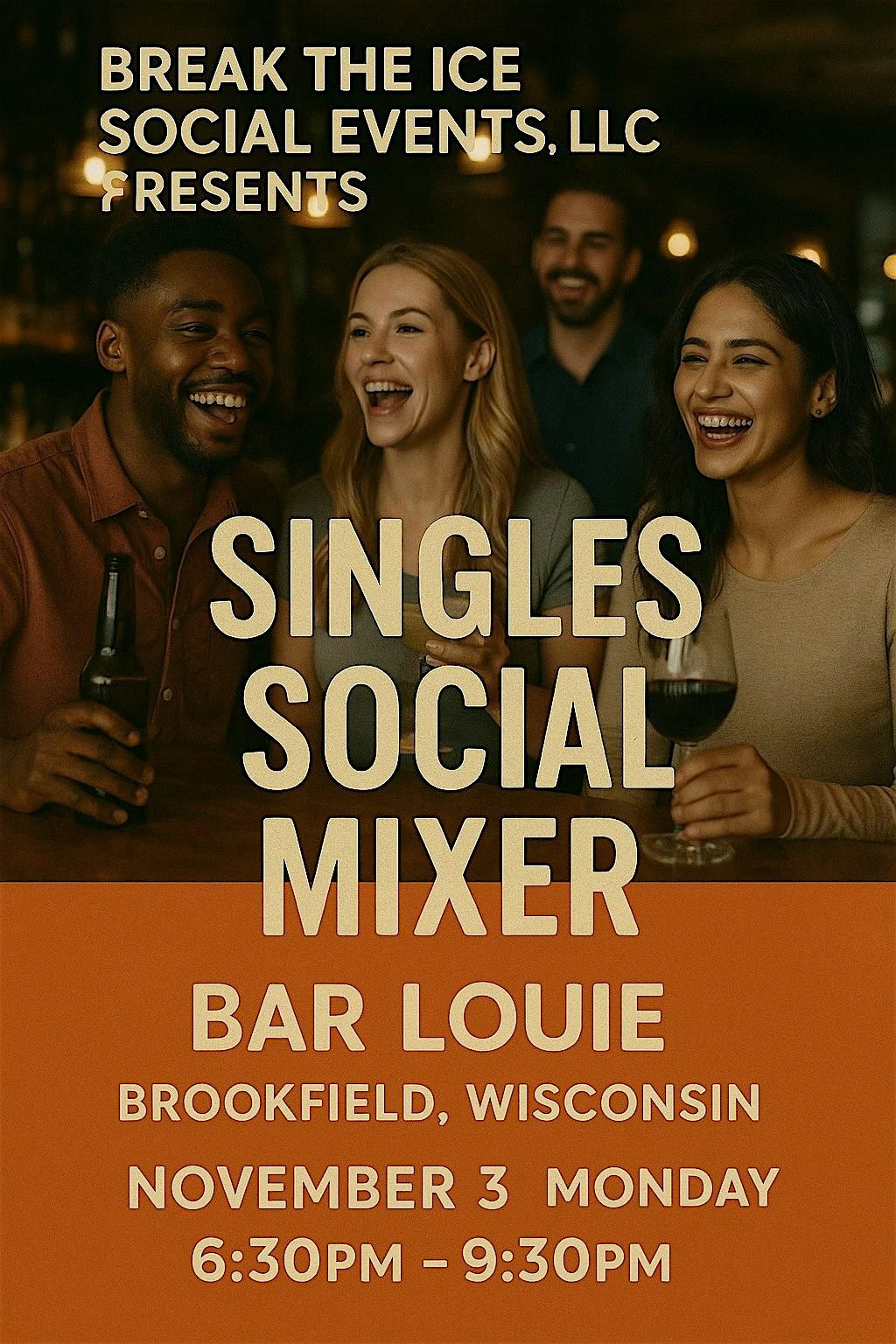 Singles Social Mixer Brookfield, WI Bar Louie