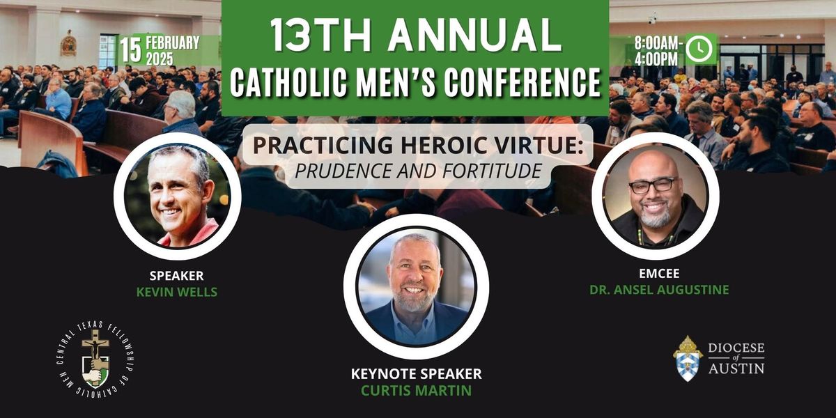 13th Annual Central Texas Catholic Men's Conference