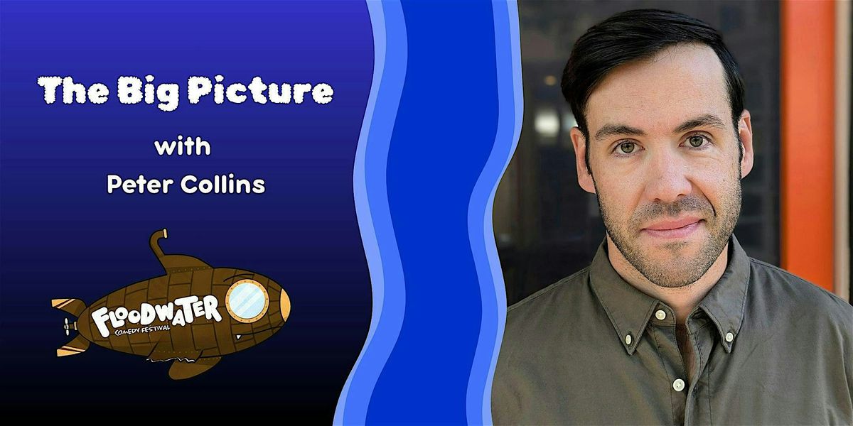 Improv Workshop: The Big Picture