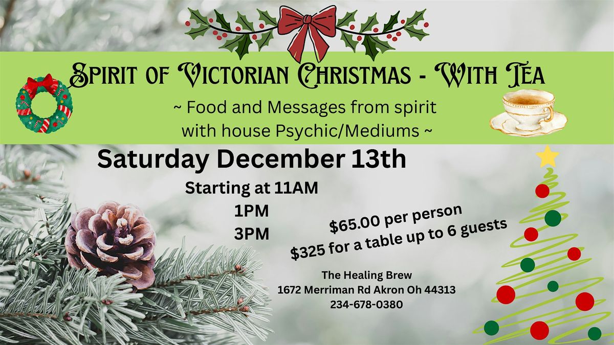 \u2728 Spirit of a Victorian Christmas \u2013 With Tea \u2728