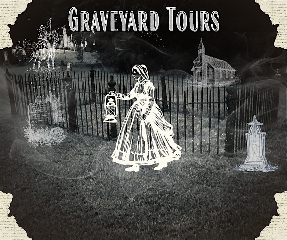 Graveyard Tours--Stories of the Past