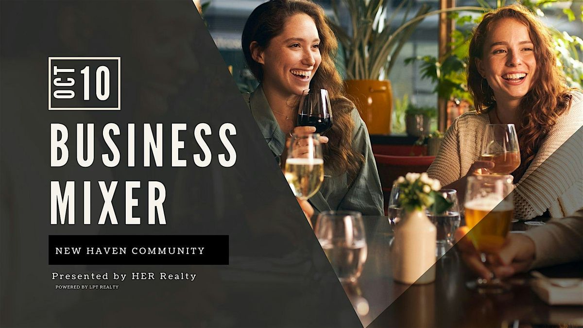New Haven Community Business Mixer