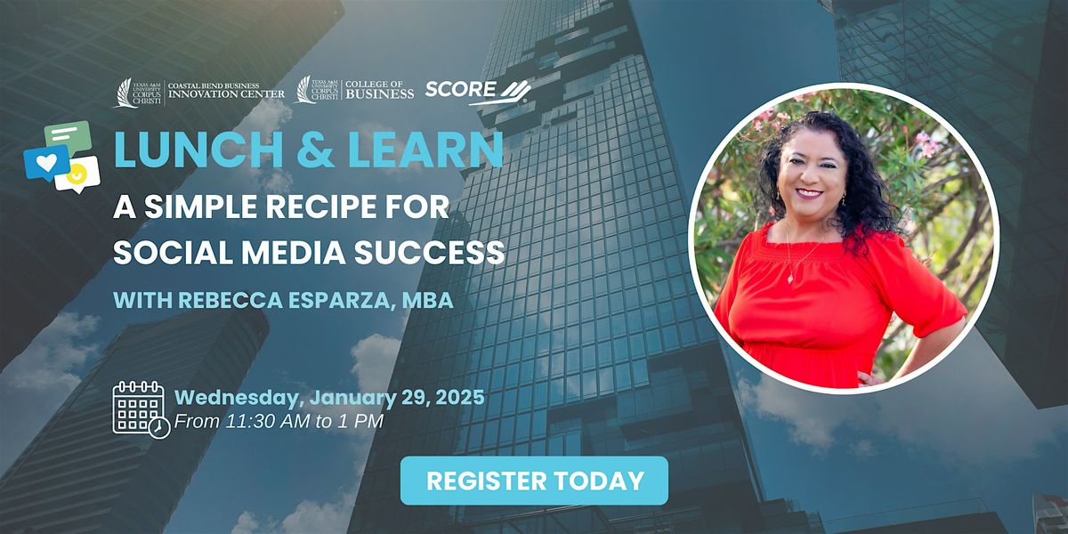 Lunch & Learn: A Simple Recipe for Social Media Success