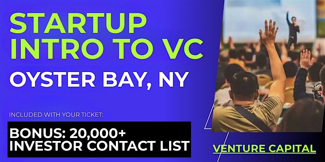 Startup Intro to VC: Guide for Oyster Bay Founders
