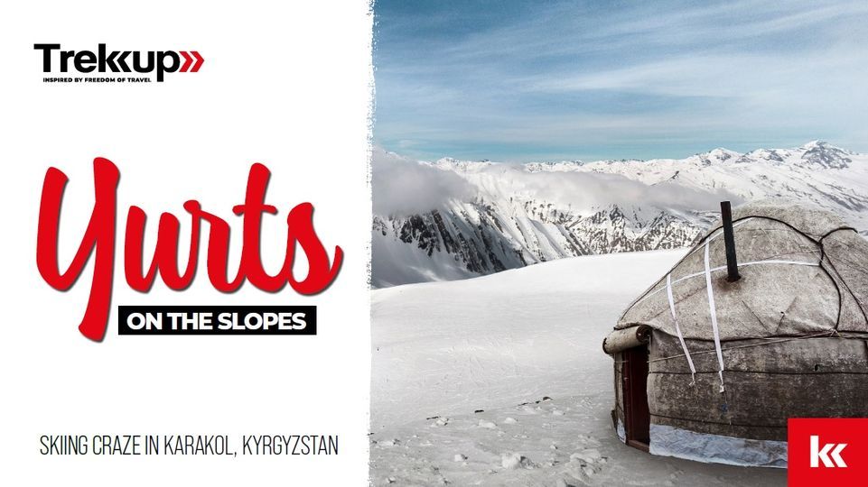 Yurts on the Slopes | Skiing Craze in Karakol, Kyrgyzstan