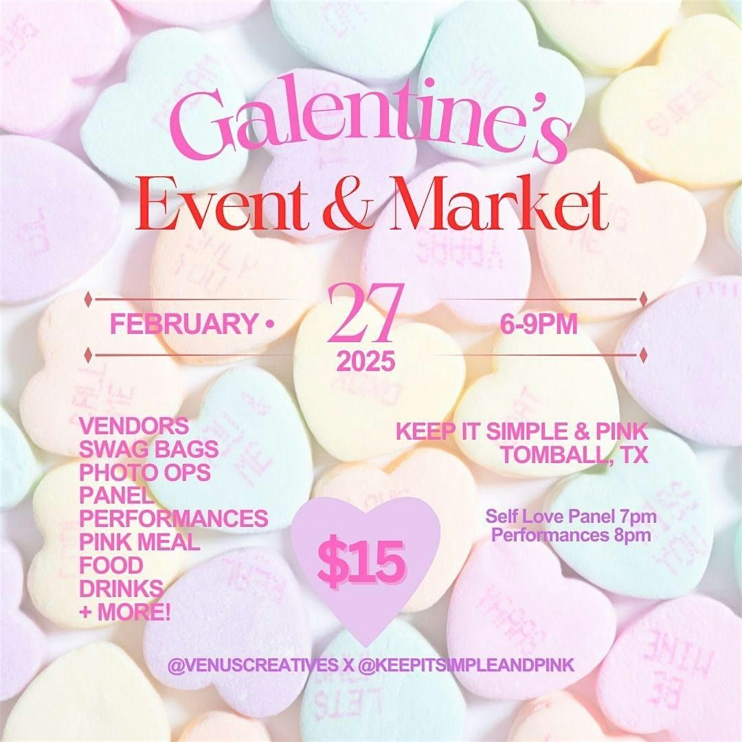 Galentine's Networking Event & Market!