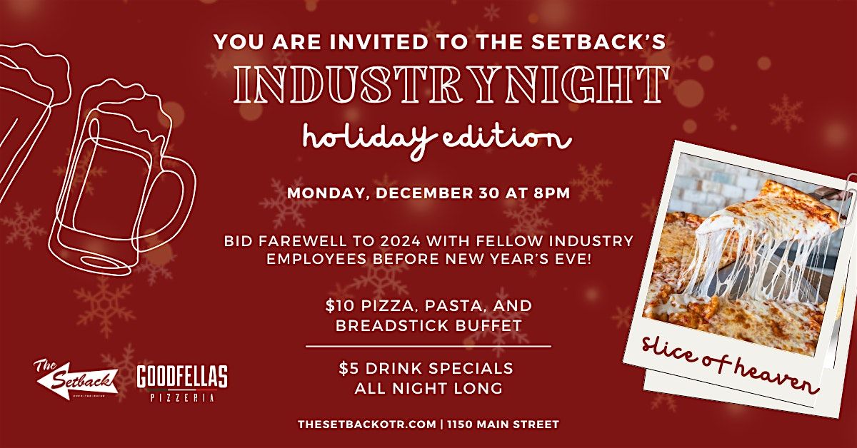 Industry Night at The Setback: Holiday Edition