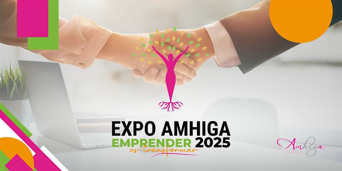 EXPO AMHIGA 2025 - EMPRENDER ES TRANSFORMAR