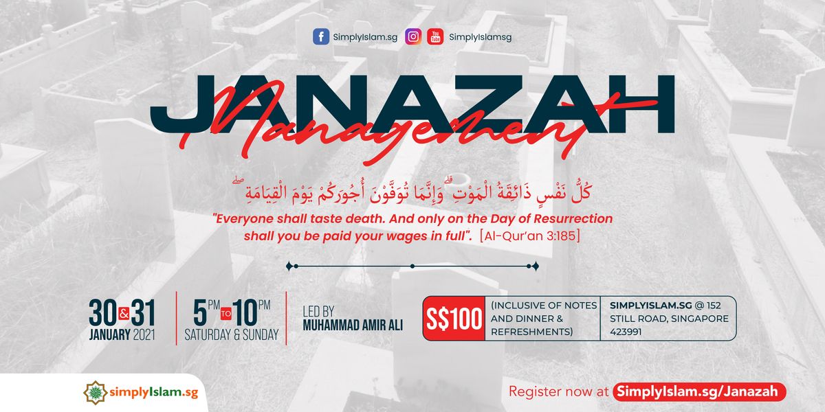 Janazah Management Course (January 2021) @ Still Road (2-Days)