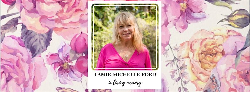 Tamie's Celebration of Life