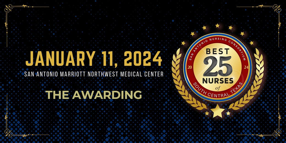 2024 Best 25 Nurses of South Central Texas