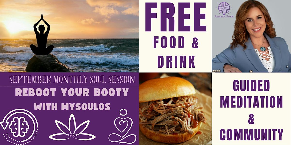 Reboot Your Booty with MySoulOS- September Soulful Session with Pamela Furr
