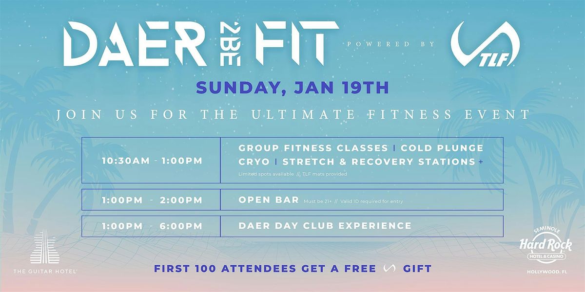 Daer 2Be Fit By TLF | Workouts, Ice Plunges, Open Bar + MORE