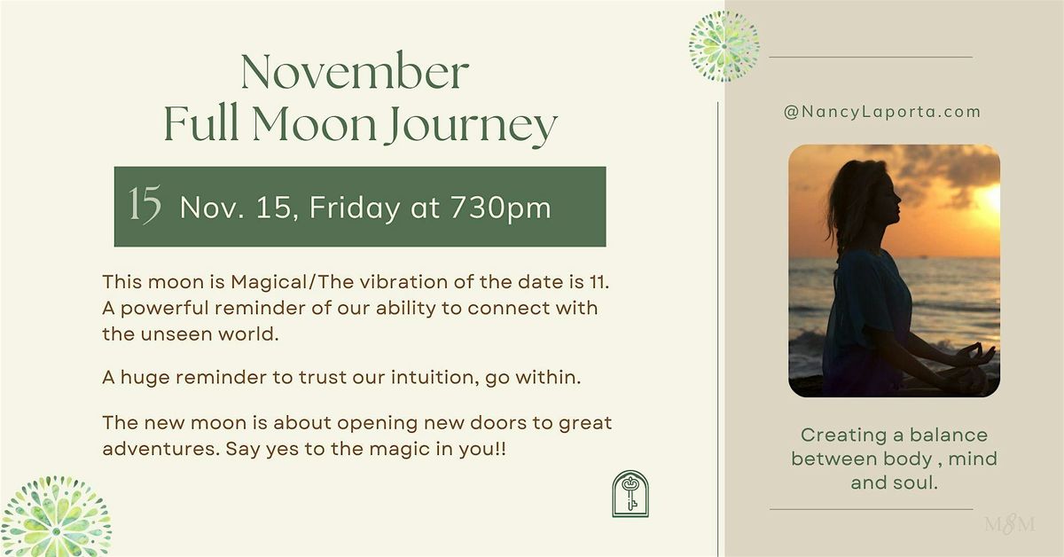 November  Full Moon Journey with Medium and Spiritual Advisor Nancy Laporta