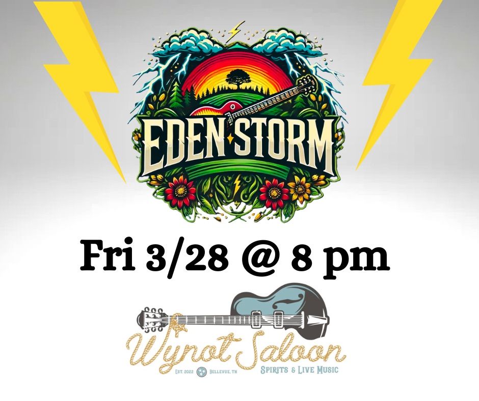 Eden Storm at Wynot Saloon \ud83c\udf29\ufe0f\ud83c\udf3a\ud83e\udd18\ud83c\udfb6