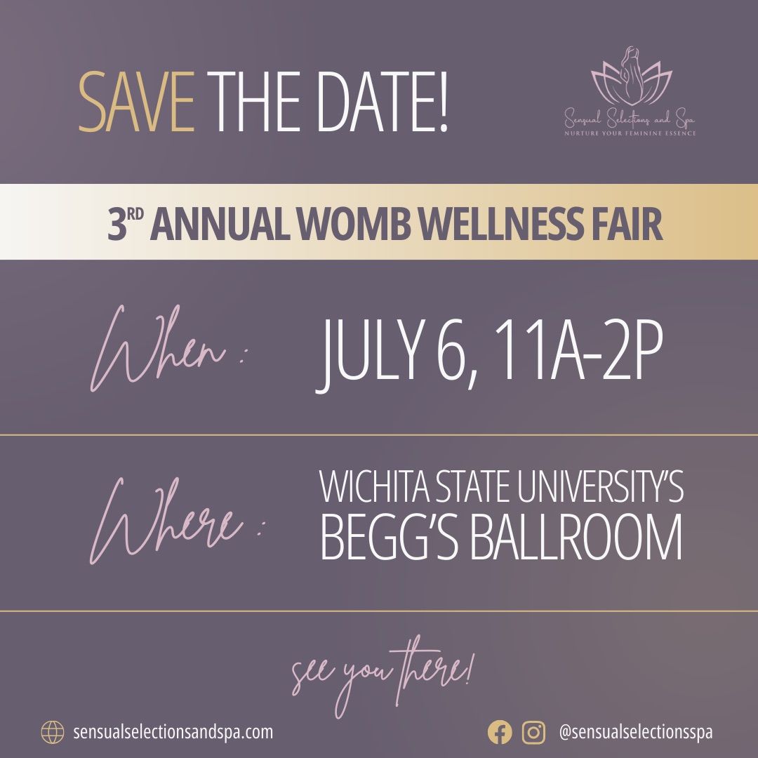 Sensual Selection and Spa\u2019s 3rd Annual Womb Wellness Fair