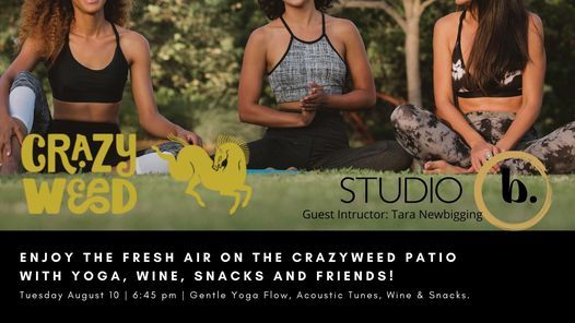Crazyweed Restaurant hosts an evening of Wine & Yoga Flow
