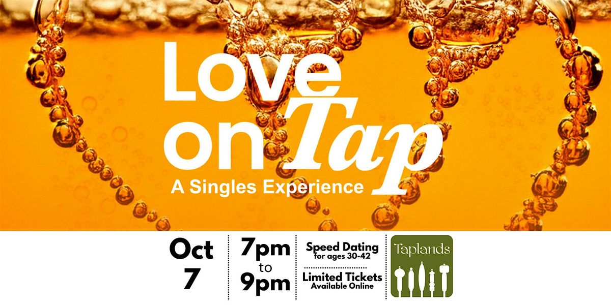 Speed Dating @Tap Lands