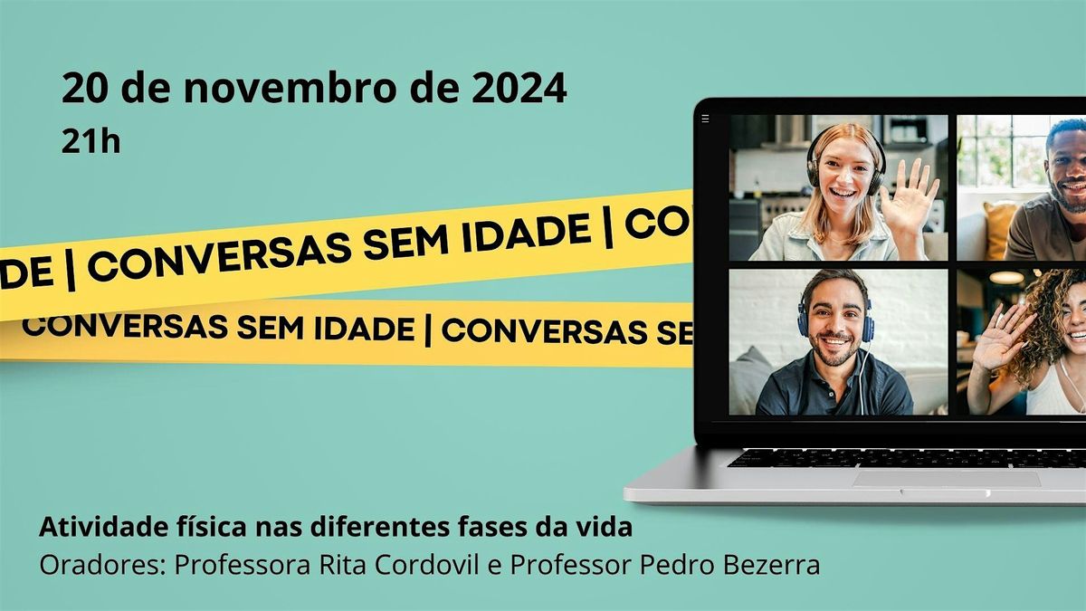 Conversas Sem Idade #13 - Atividade f\u00edsica nas diferentes fases da vida