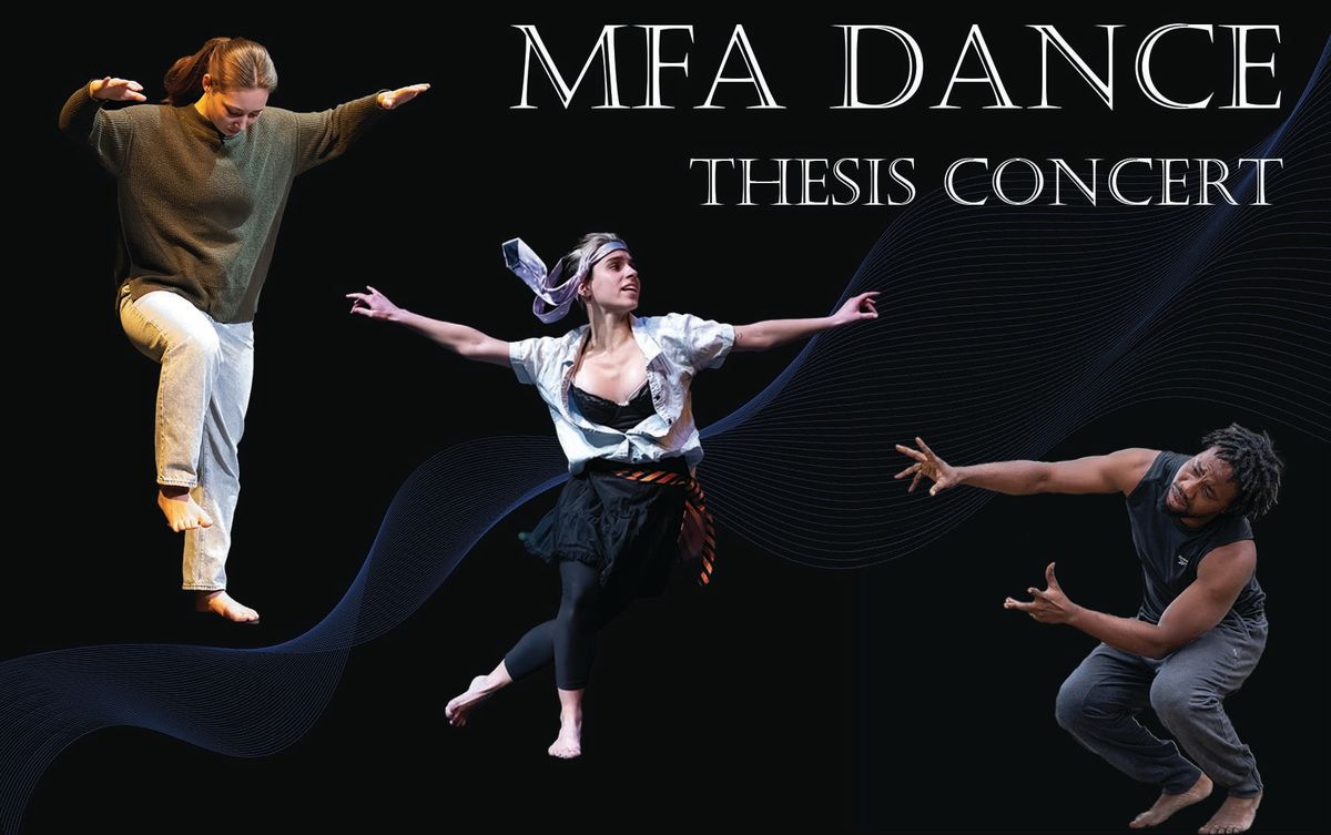 MFA Dance Thesis Concert